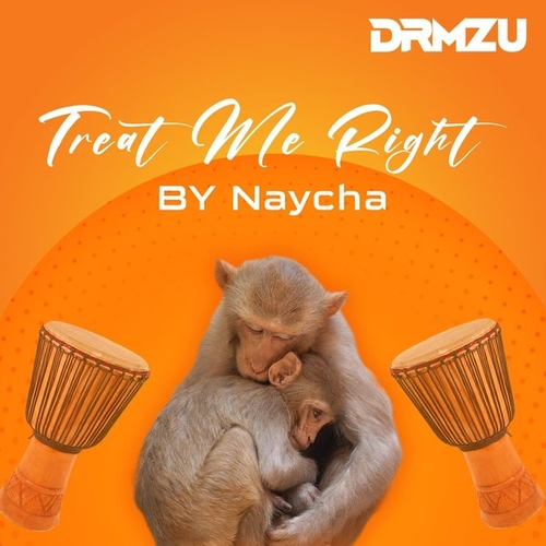 Naycha - Treat Me Right [DRMZU009]